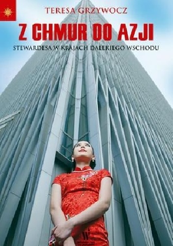 Z chmur do Azji - Teresa Grzywocz