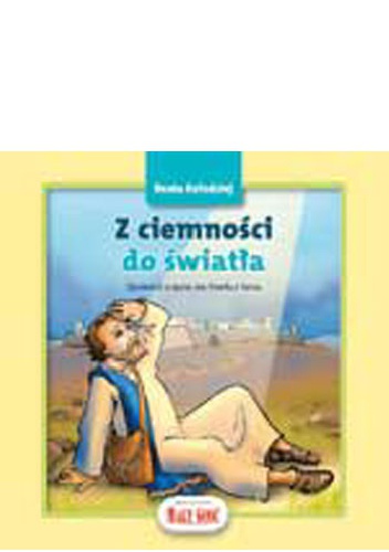 Z ciemności do światła - Beata Kołodziej