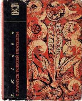 Z dawnych wierzeń indyjskich - Eligiusz Kluba