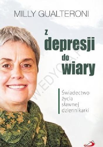 Z depresji do wiary - Milly Gualteroni