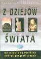 Z dziejów świata: Od zarania do wielkich odkryć geograficznych - Tadeusz A. Kisielewski