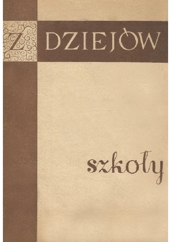 Z dziejów szkoły XII-tej Ogólnokształcącej Stopnia Podstawowego i Licealnego w Łodzi, ul. Narutowicza (b. gimnazjum J. Pryssewicz i J. Czapczyńskiej) - Z. Nowińska