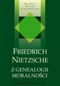 Z genealogii moralności - Fryderyk Nietzsche