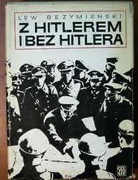 Z Hitlerem i bez Hitlera - Lew Bezymienski