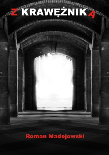 Z krawężnika - Roman Madejowski