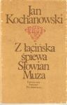 Z łacińska śpiewa Słowian Muza - Jan Kochanowski