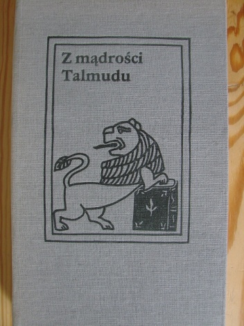 Z mądrości Talmudu - Anna Kamieńska, Szymon Datner