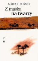 Z maską na twarzy - Maria Lewińska