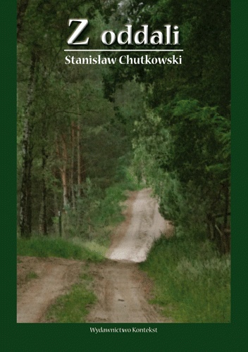 Z oddali - Stanisław Chutkowski