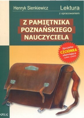 Z pamiętnika poznańskiego nauczyciela - Henryk Sienkiewicz