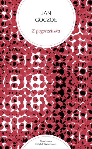 Z pogorzeliska - Jan Goczoł
