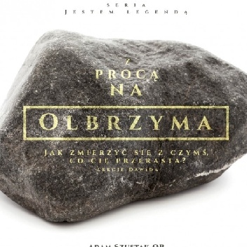 Z procą na olbrzyma - Adam Szustak OP