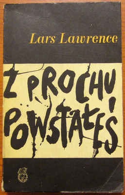 Z prochu powstałeś - Lars Lawrence