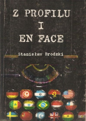Z profilu i en face - Stanisław Brodzki