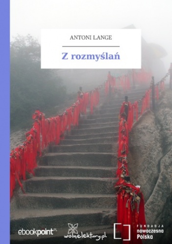 Z rozmyślań - Antoni Lange