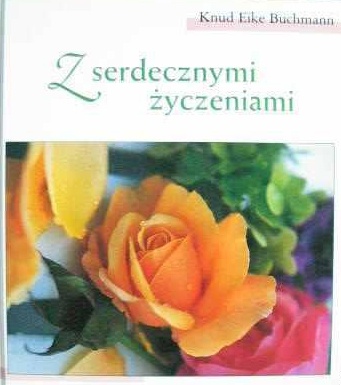 Z serdecznymi życzeniami - Knud Eike Buchmann