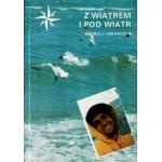 Z wiatrem i pod wiatr - Andrzej Urbańczyk