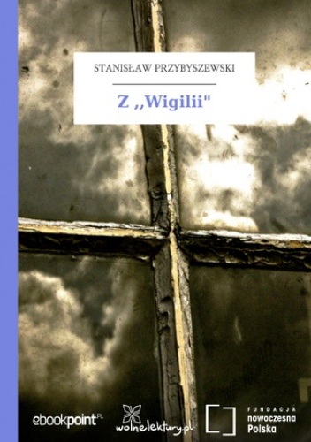 Z ,,Wigilii" - Stanisław Przybyszewski