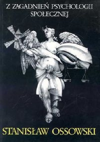 Z zagadnień psychologii społecznej - Stanisław Ossowski