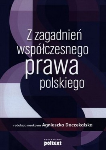 Z zagadnień współczesnego prawa polskiego - Agnieszka Doczekalska