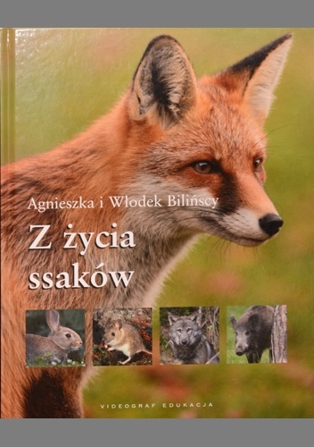 Z życia ssaków - Agnieszka Bilińska, Włodek Biliński