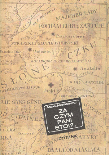 Za czym pani stoi ? - Antoni Marianowicz
