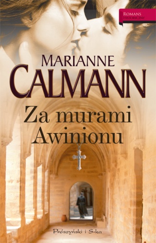 Za murami Awinionu - Marianne Calmann