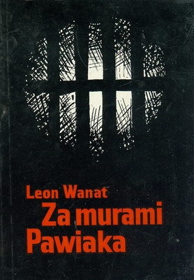 Za murami Pawiaka - Leon Wanat