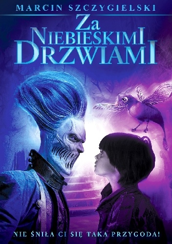 Za niebieskimi drzwiami - Marcin Szczygielski
