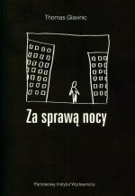 Za sprawą nocy - Thomas Glavinic