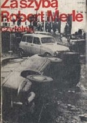 Za szybą - Robert Merle