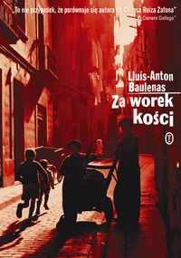 Za worek kości - Lluis-Anton Baulenas