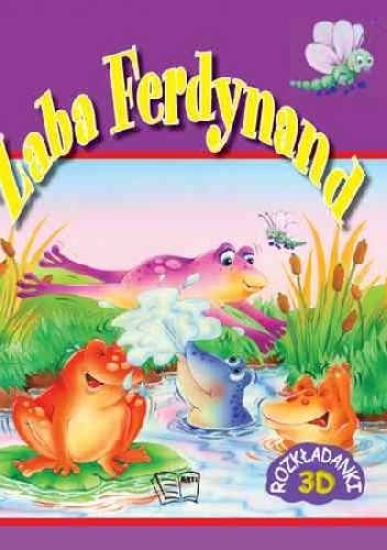 Żaba Ferdynand. Rozkładanki 3D - Jili Turner