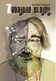 Zabajone slajdy - Wojciech Cybulski