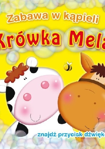 Zabawa w kąpieli. Krówka Mela - Urszula Kozłowska