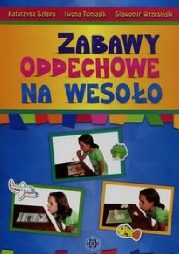 Zabawy oddechowe na wesoło