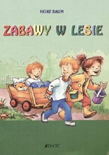 Zabawy w lesie - Heike Baum