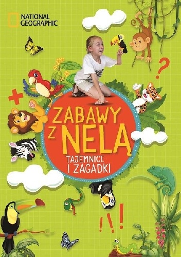 Zabawy z Nelą. Tajemnice i zagadki - Nela