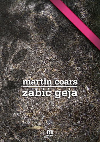 Zabić geja - Martin Coars