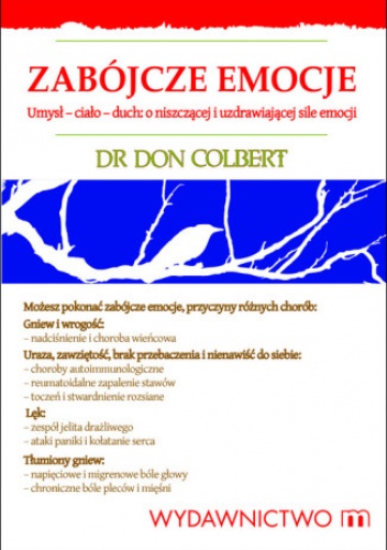 Zabójcze emocje - Don Colbert