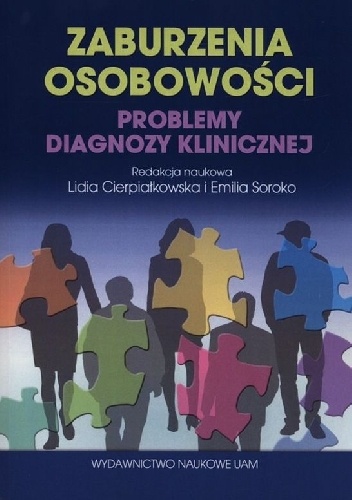 Zaburzenia osobowości. Problemy diagnozy klinicznej - praca zbiorowa