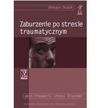 Zaburzenie po stresie traumatycznym - Bohdan Dudek