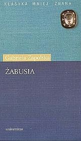 Żabusia - Gabriela Zapolska