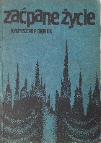 Zaćpane życie - Krzysztof Dębek