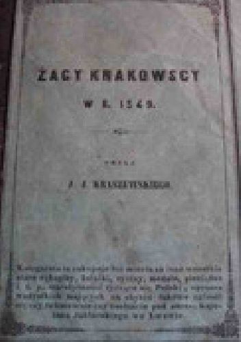 Żacy krakowscy w 1549 r. - Józef Ignacy Kraszewski