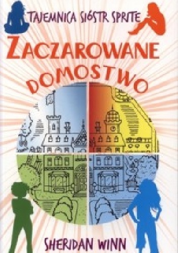 Zaczarowane Domostwo - Sheridan Winn
