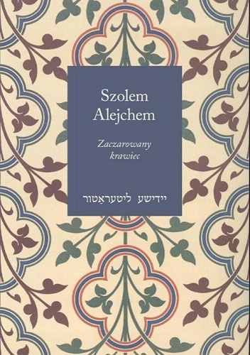 Zaczarowany krawiec i inne humoreski - Szolem Alejchem