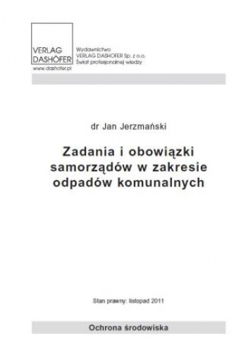 Zadania i obowiązki samorządów w zakresie odpadów komunalnych - Jan Jerzmański
