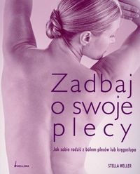 zadbaj o swoje plecy - Stella Weller