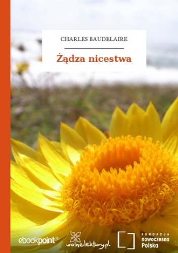 Żądza nicestwa - Charles Baudelaire